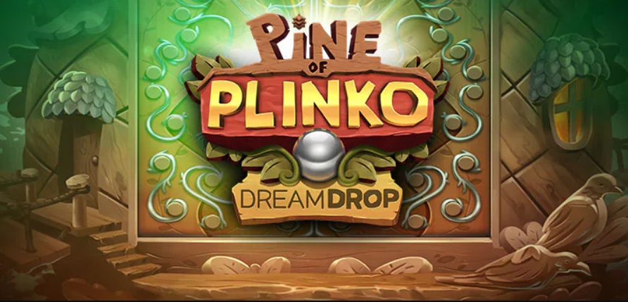 pine of plinko dream drop